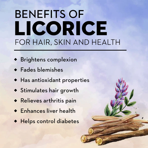 Benefits Of Licorice For Your Skin Hair Health